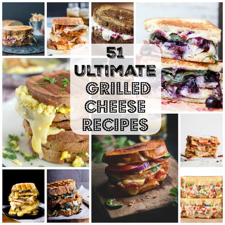 51 Ultimate Grilled Cheese Recipes