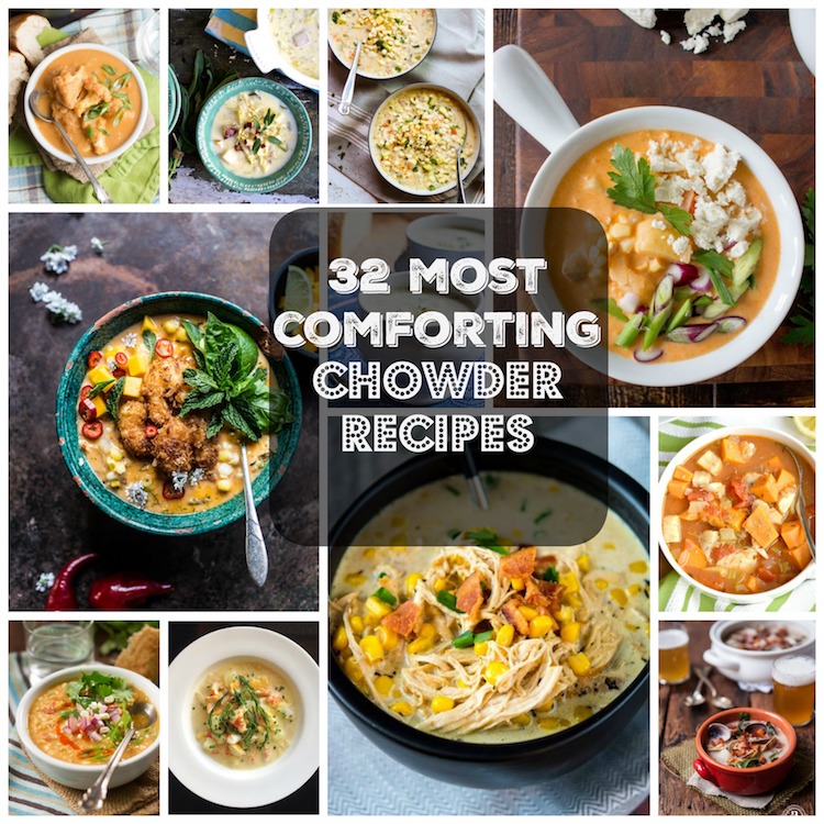 32 Comforting Chowder Recipes